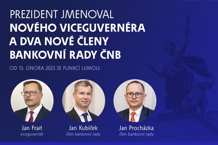 Le président Miloš Zeman nomme un nouveau sous-gouverneur et deux nouveaux membres du conseil d’administration bancaire de la CNB – Jan Kubíček, Jan Procházka